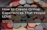 How to create online experiences that people love