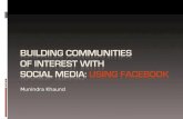 Building Communities of Interest with Social Media: Using Facebook