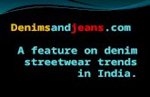 Denim Trends In India : Streewear Shots At Delhi