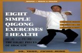Dr Yang, Jwing-Ming - Eight Simple QiGong Exercises for Health