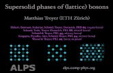 Matthias Troyer- Supersolid phases of (lattice) bosons