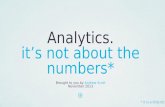 Analytics. It's not about the numbers - Andrew Scott