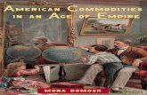 American Commodities in an Age of Empire