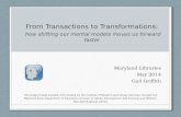 From Transactions to Transformations, MD Libraries 2014