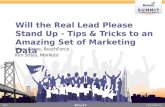 Marketo Summit: Will the real lead please stand up - tips & tricks to an amazing set of marketing data