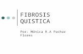 FIBROSIS QUISTICA - Manifestaciones pulmonares: por Mónica Pachar