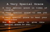 A Very Special Grace