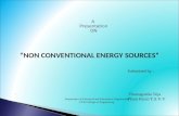 Ppt on Non Conventional Energy Resources