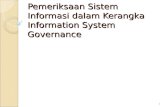 02 - Pemeriksaan Sistem Informasi Dalam Kerangka Information System Governance