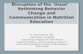 Disruption of the 'usual' - rethinking behavior change and communication in nutrition education