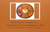 Sharing the Gospel in a "Spiritual but not Religious" Age