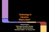 Technology in Libraries: What's Next?