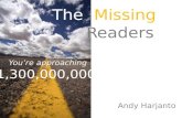 The Missing Readers - 1.3 Billions and Counting