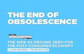 The End of Obsolescence