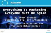 Everything Is Marketing, Everyone Must Be Agile