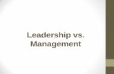 Leadership vs. management