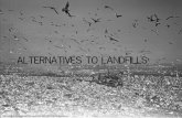 Landfill Alternatives