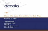 Accolo, Inc   Where The Jobs Are And How To Get Them 10 5 09