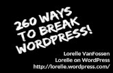 Lorelle at WordCamp 2008 - 260 Ways to Break WordPress