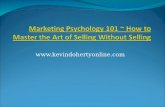 Marketing psychology 101 ~ how to master the