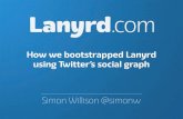 How we bootstrapped Lanyrd using Twitter's social graph