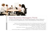 How Business Managers Think (for anthropologists and others)