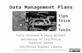 Data Management Plans: Tips, Tricks and Tools