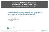 Vision 2014: How-does-risk-change-when-payment-and-spend-behavior-changes