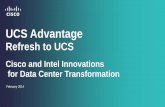 UCS Advantage - Refresh to UCS