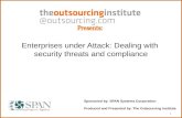 Enterprise under attack dealing with security threats and compliance