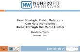 How Strategic Public Relations Can Help Nonprofits Break Through the Media Clutter