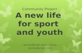 A new life for sport and youth