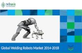 Global Welding Robots Market 2014-2018