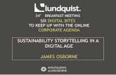Sustainability storytelling in a digital age - James Osborne