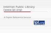 IPL: A Digital Reference Service