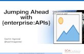 Jumping Ahead with Enterprise APIs