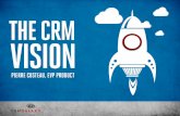 The CRM Vision