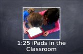 1to25 i pads in the classroom
