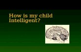 Learning through eight intelligences