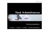 Ted Matthews Press Kit