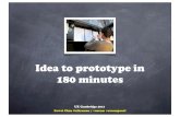 Idea to prototype in 180 mins
