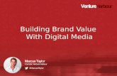 Building Brand Value With Digital Media