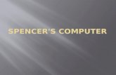Spencer's computer finished