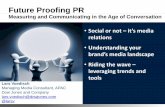 Future Proofing PR - Measuring and Communicating in the Age of Conversation