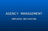 Agency management employee motivation