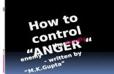 HOW TO CONTROL YOUR ANGER