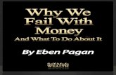 Why we fail with money?