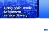 Using social media to improve service delivery