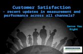 Customer Satisfaction - recent updates in measurement and performance across all channels