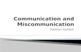 Communication and Miscommunication